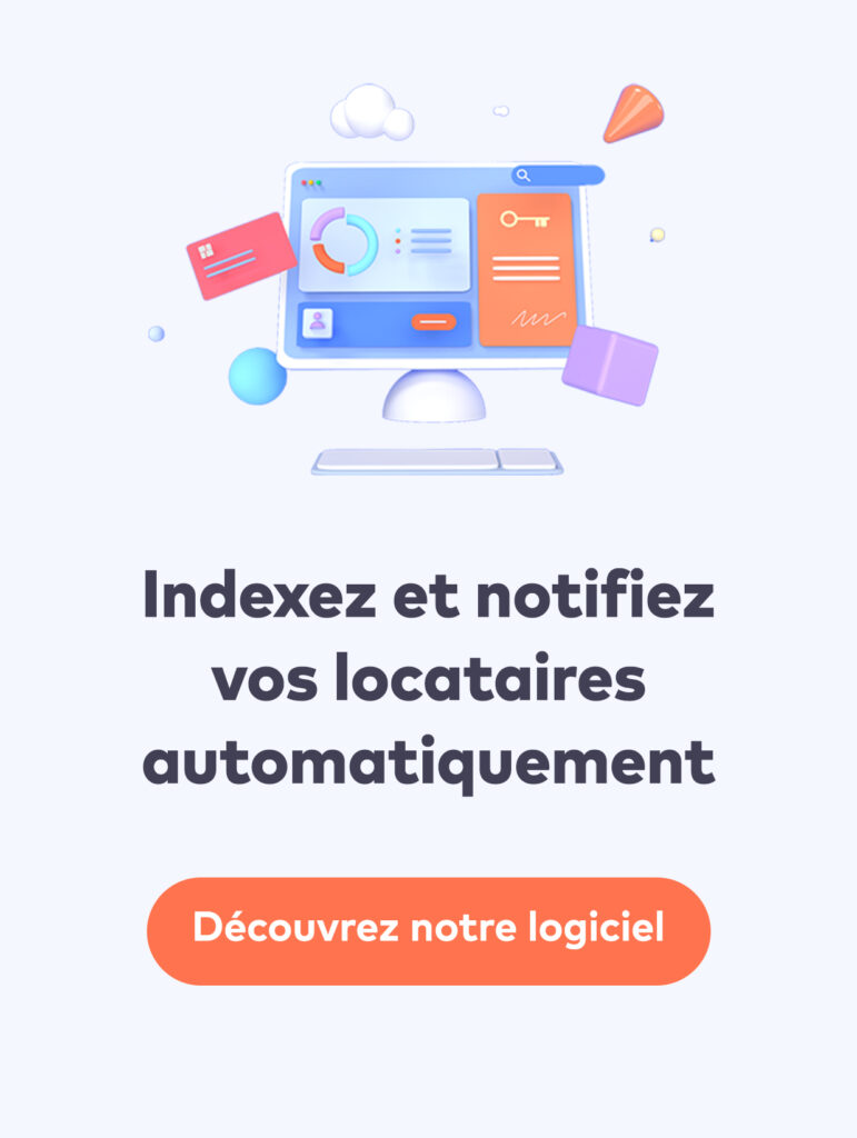 Indexez et notifiez vos locataires automatiquement